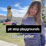 Edmonton Playgrounds reviews the best playgrounds in Drumheller