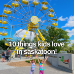 We found more than 10 things kids love in Saskatoon!