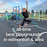Edmonton Playgrounds All-time best playgrounds in Edmonton and area cover