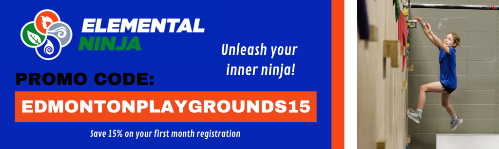 Edmonton Playgrounds Elemental Ninja Promo code 1 Jan 2026