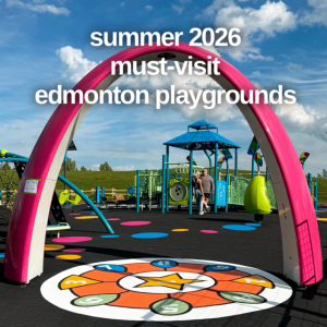 Edmonton Playgrounds Summer 2026 Must-Visit Edmonton Playgrounds