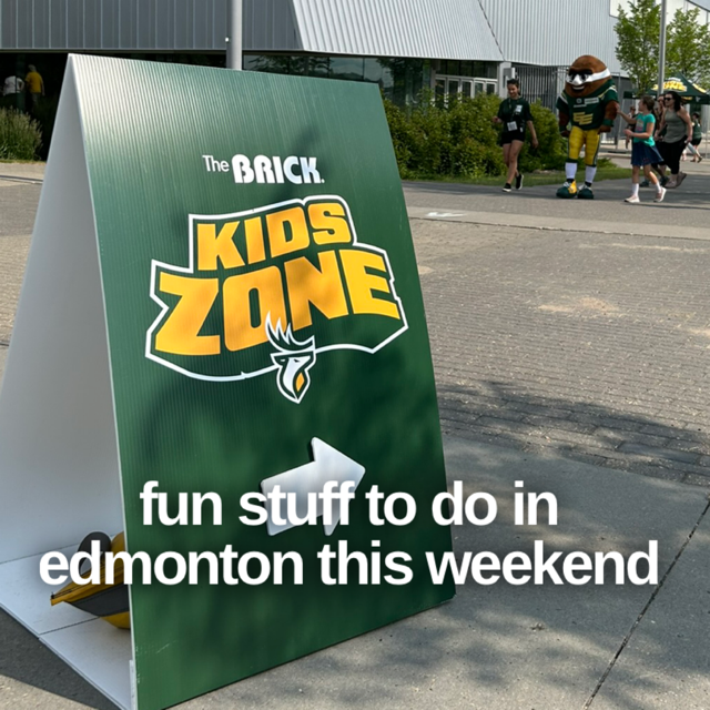 Fun Stuff to do in Edmonton This Weekend